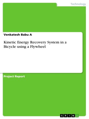 cover image of Kinetic Energy Recovery System in a Bicycle using a Flywheel